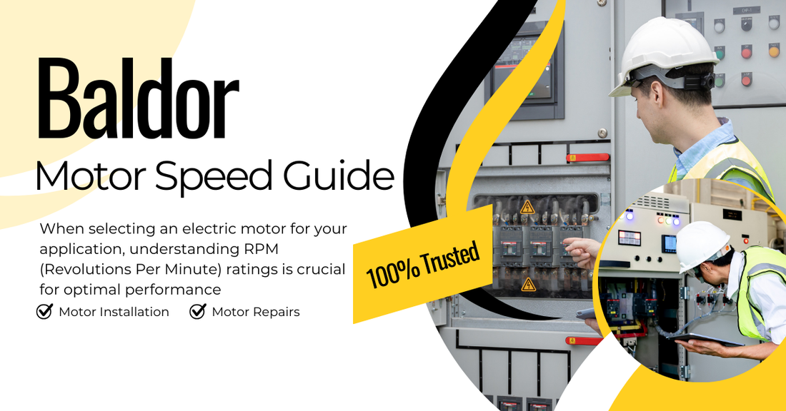 Baldor Motor Speed Guide: Understanding RPM Ratings