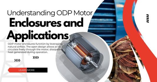 Understanding ODP Motor Enclosures and Applications